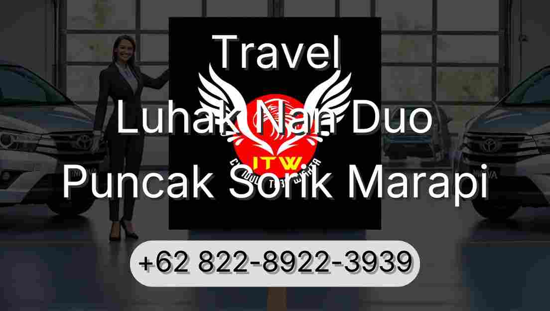 Travel Luhak Nan Duo Puncak Sorik Marapi