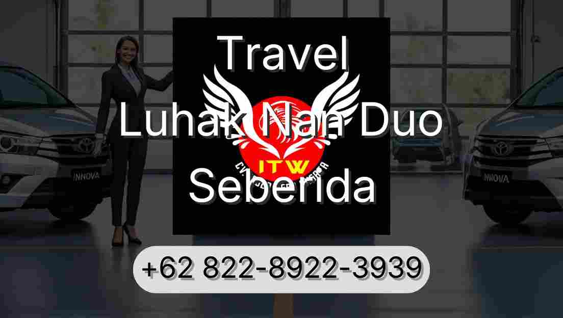 Travel Luhak Nan Duo Seberida