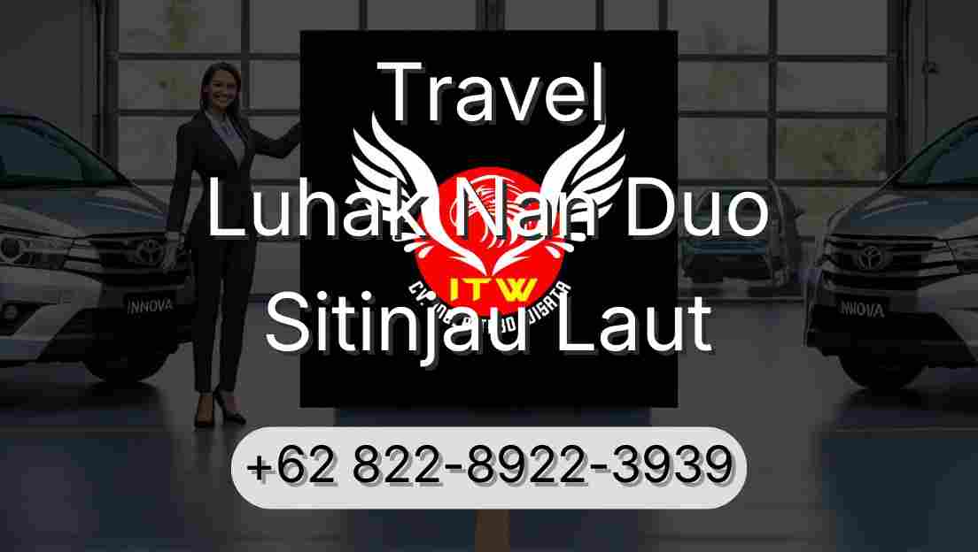 Travel Luhak Nan Duo Sitinjau Laut