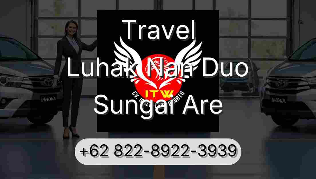 Travel Luhak Nan Duo Sungai Are