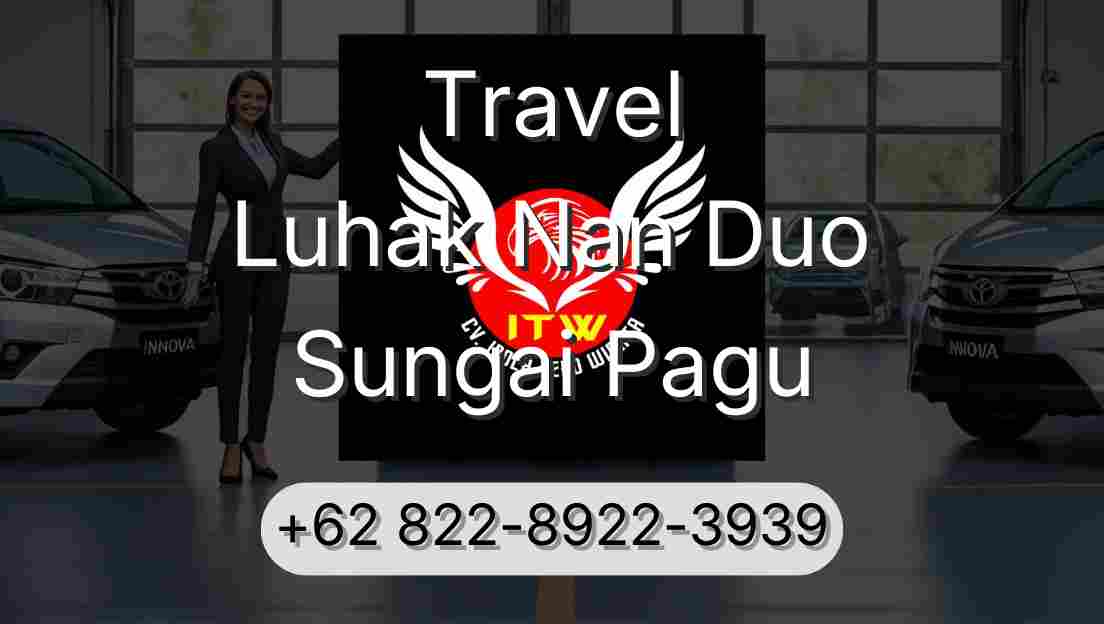Travel Luhak Nan Duo Sungai Pagu