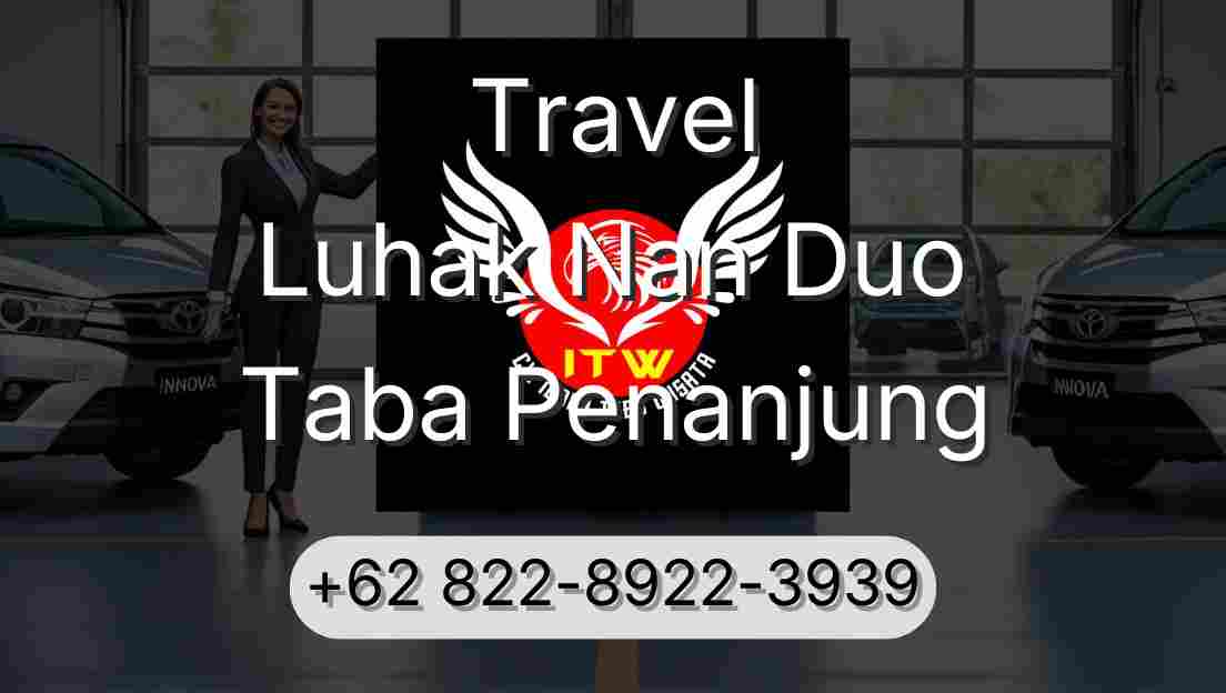Travel Luhak Nan Duo Taba Penanjung
