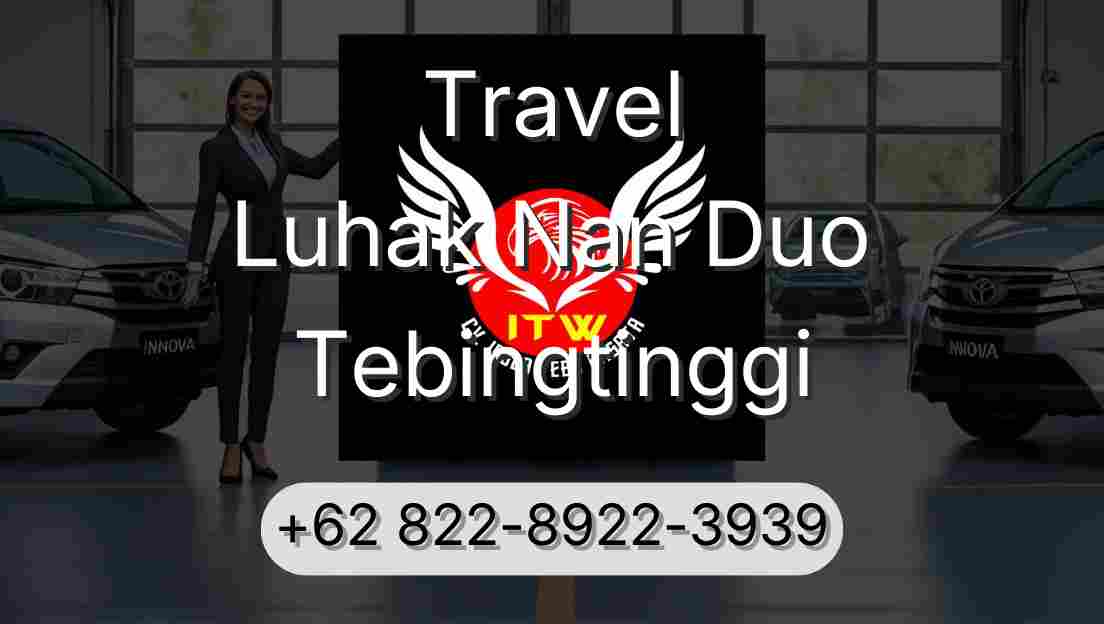 Travel Luhak Nan Duo Tebingtinggi