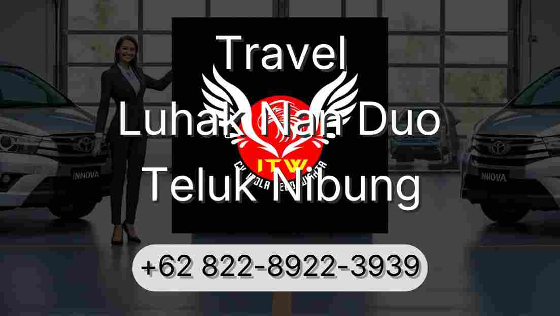 Travel Luhak Nan Duo Teluk Nibung