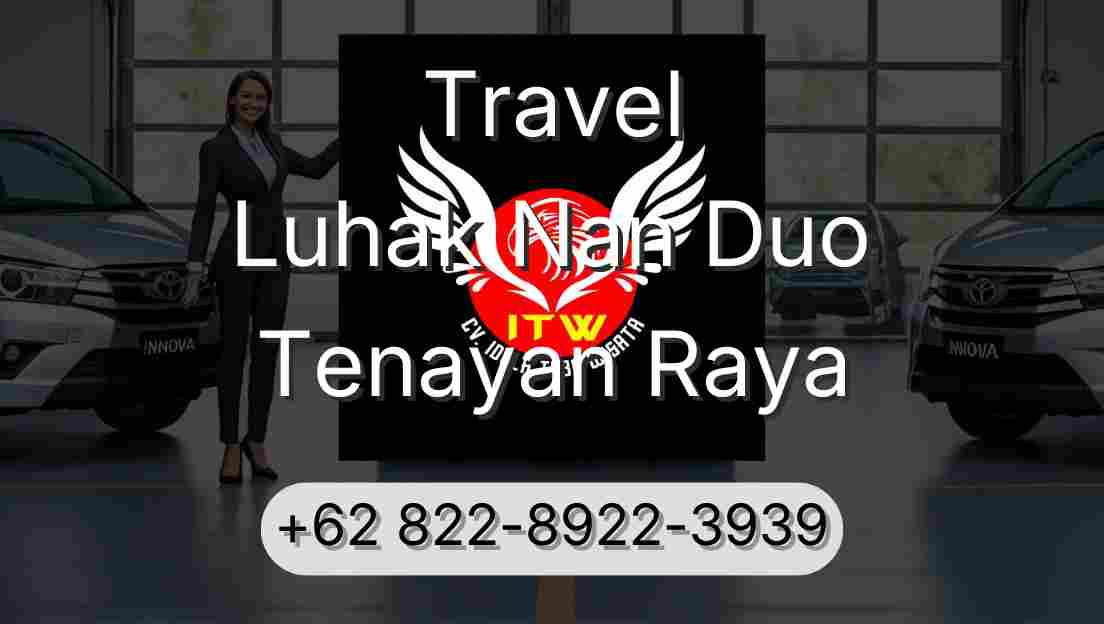Travel Luhak Nan Duo Tenayan Raya