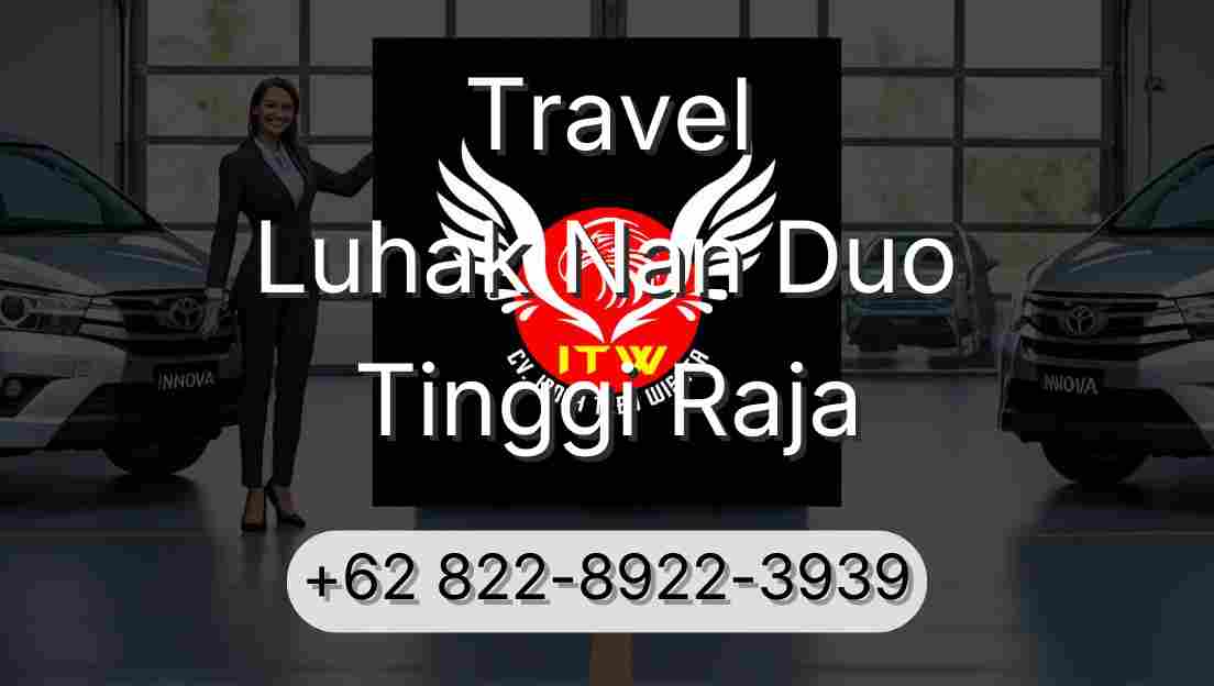 Travel Luhak Nan Duo Tinggi Raja