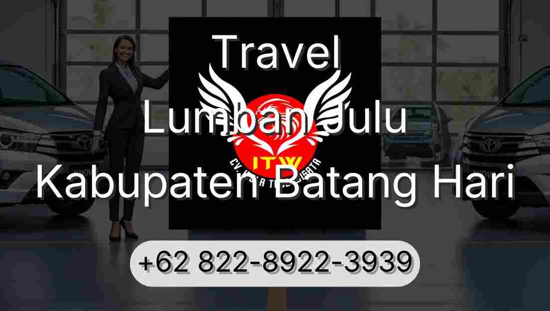 Travel Lumban Julu Kabupaten Batang Hari