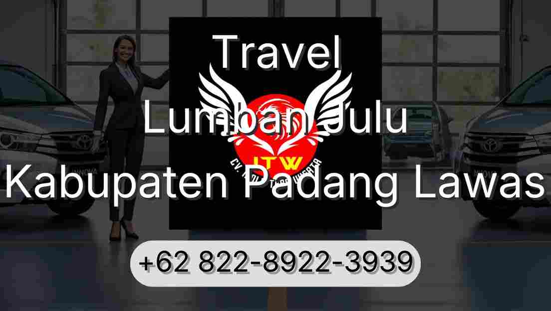 Travel Lumban Julu Kabupaten Padang Lawas