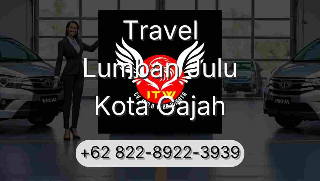Travel Lumban Julu Kota Gajah