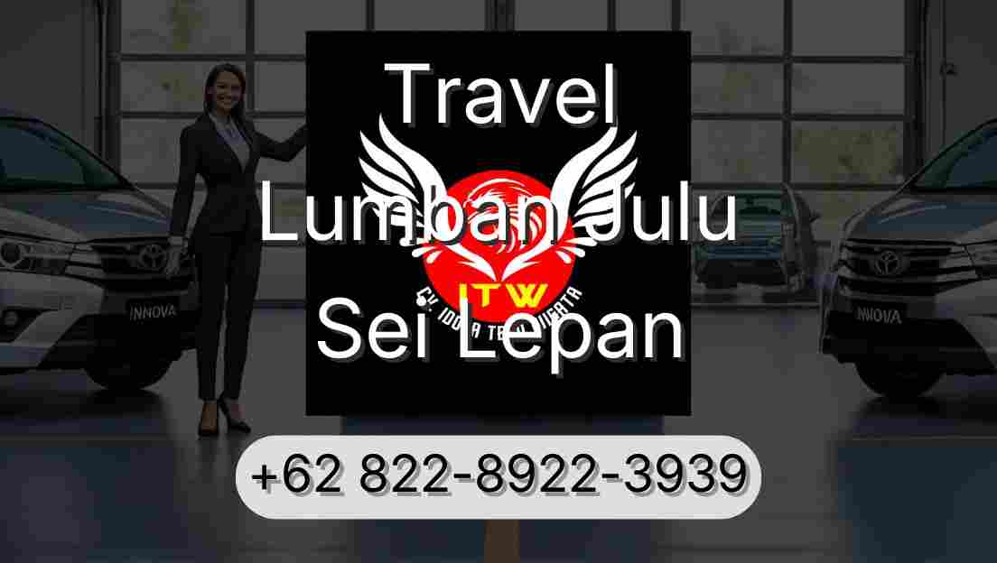 Travel Lumban Julu Sei Lepan