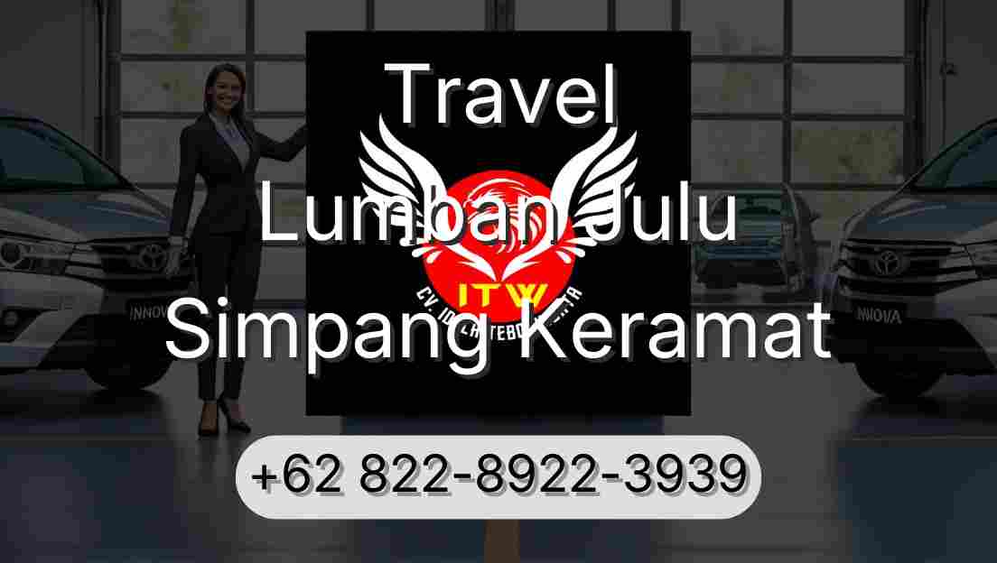Travel Lumban Julu Simpang Keramat