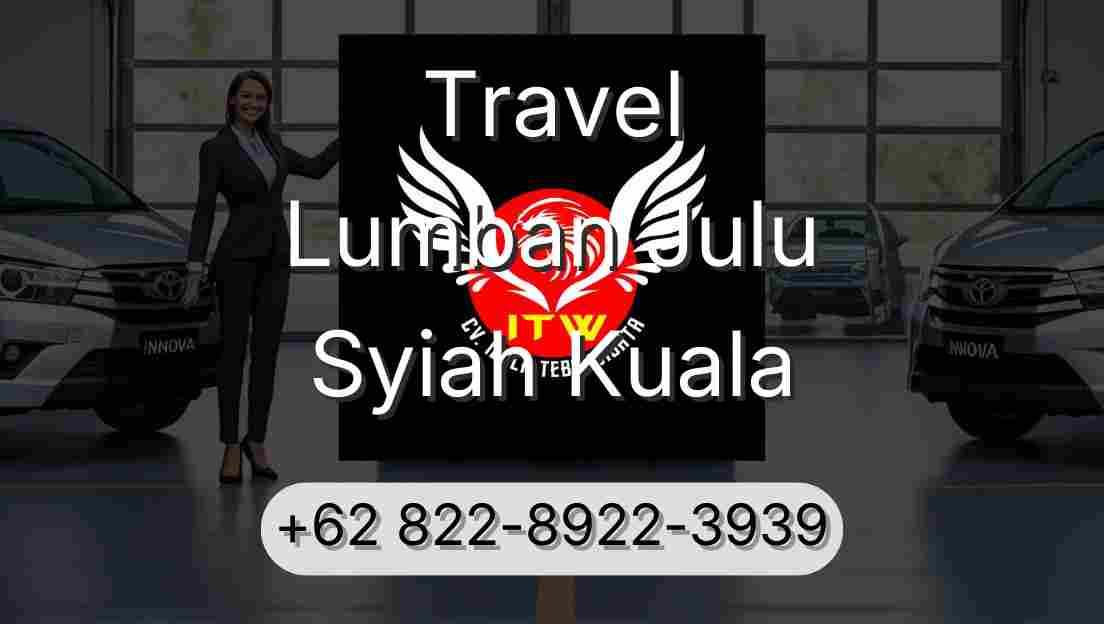 Travel Lumban Julu Syiah Kuala