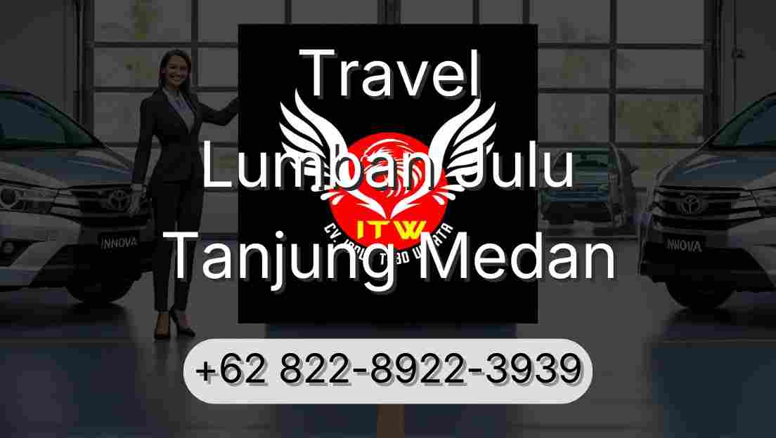 Travel Lumban Julu Tanjung Medan