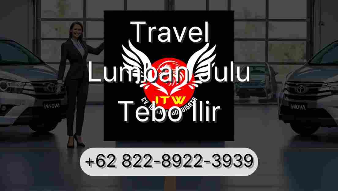 Travel Lumban Julu Tebo Ilir