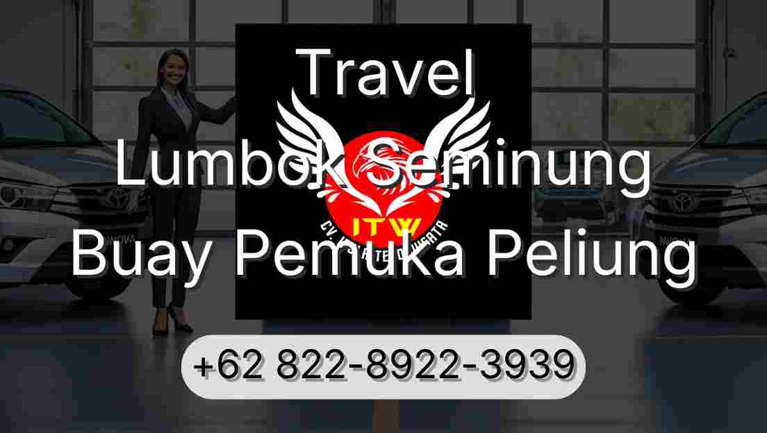 Travel Lumbok Seminung Buay Pemuka Peliung