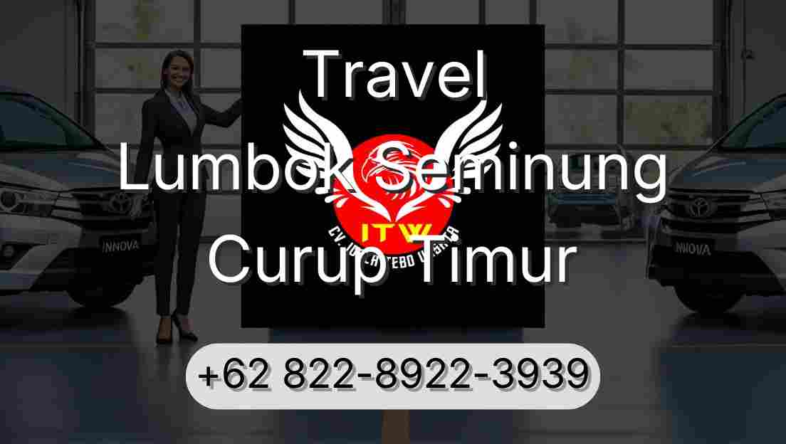 Travel Lumbok Seminung Curup Timur
