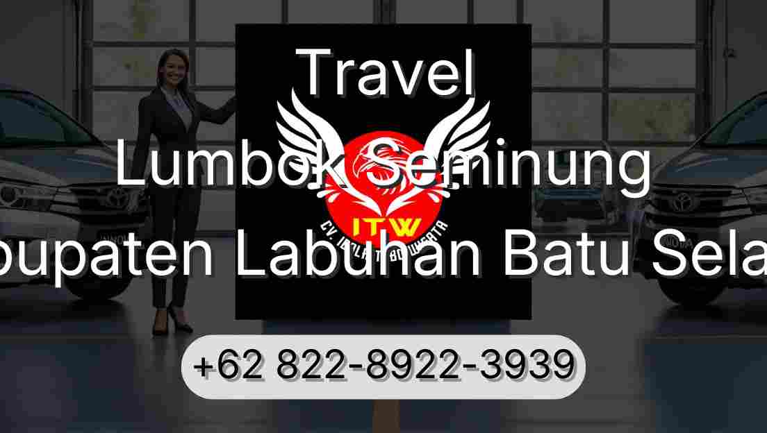 Travel Lumbok Seminung Kabupaten Labuhan Batu Selatan