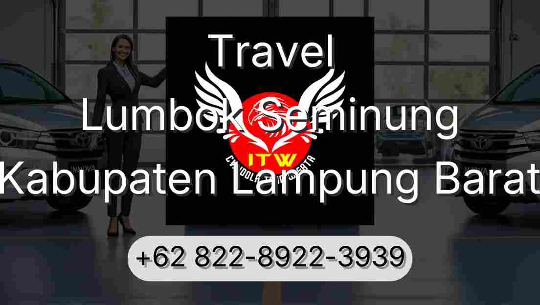 Travel Lumbok Seminung Kabupaten Lampung Barat