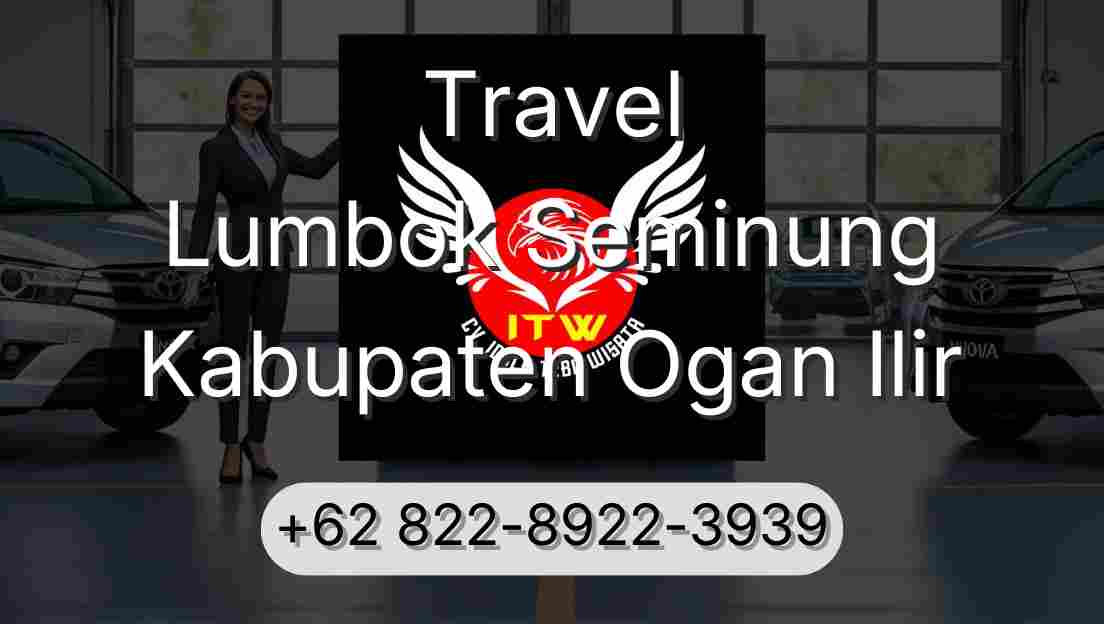Travel Lumbok Seminung Kabupaten Ogan Ilir