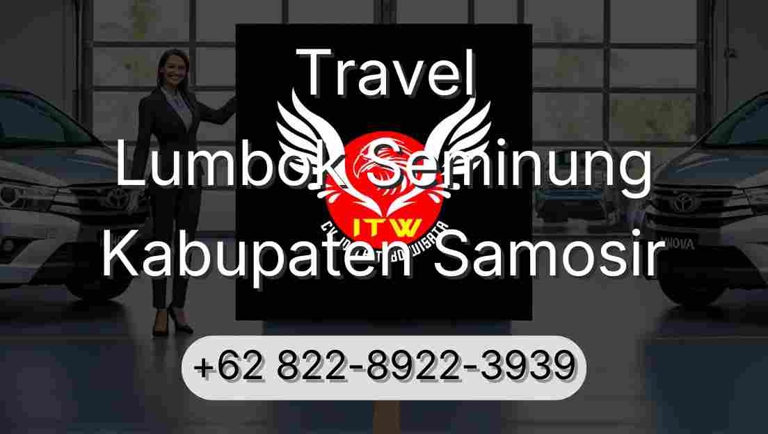 Travel Lumbok Seminung Kabupaten Samosir