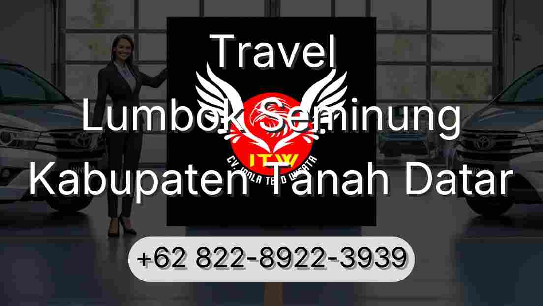 Travel Lumbok Seminung Kabupaten Tanah Datar