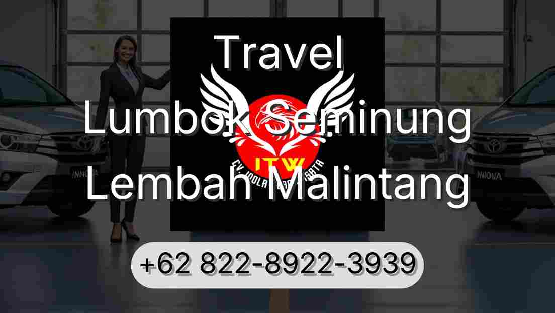 Travel Lumbok Seminung Lembah Malintang
