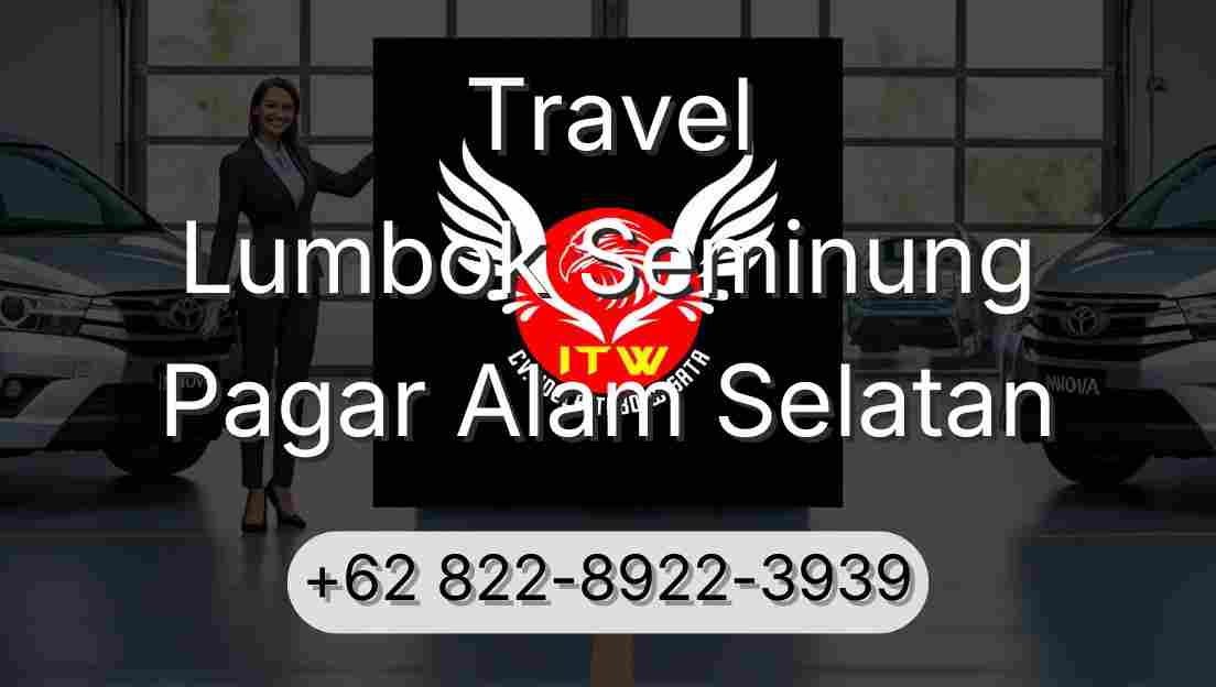 Travel Lumbok Seminung Pagar Alam Selatan