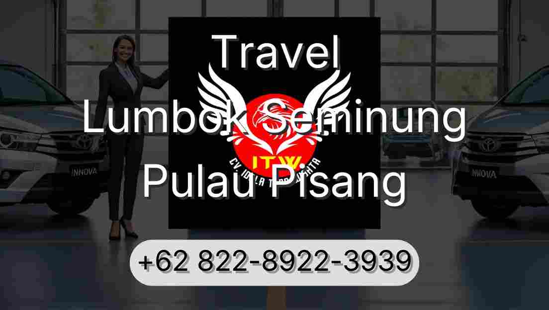 Travel Lumbok Seminung Pulau Pisang