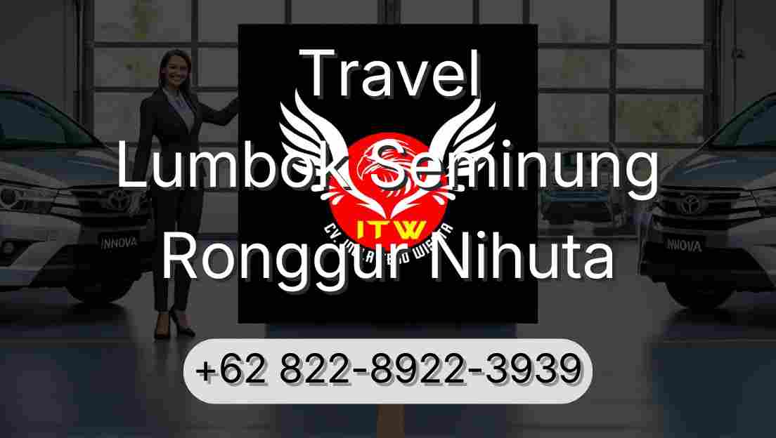 Travel Lumbok Seminung Ronggur Nihuta