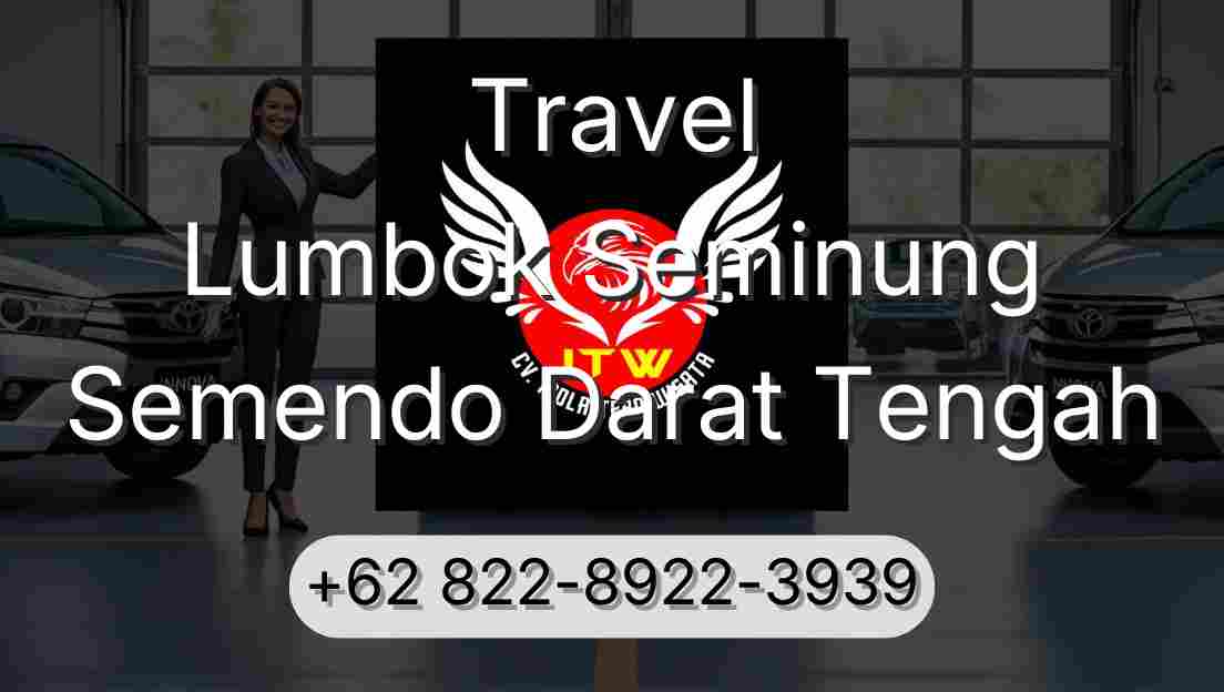 Travel Lumbok Seminung Semendo Darat Tengah