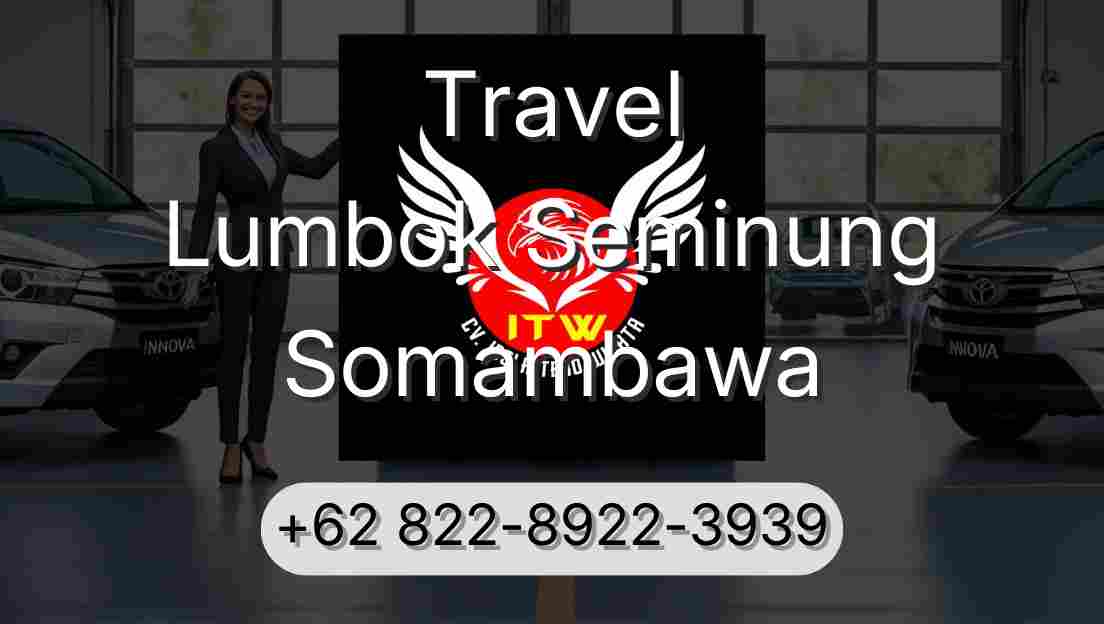 Travel Lumbok Seminung Somambawa