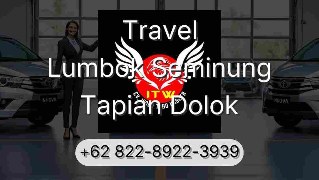 Travel Lumbok Seminung Tapian Dolok