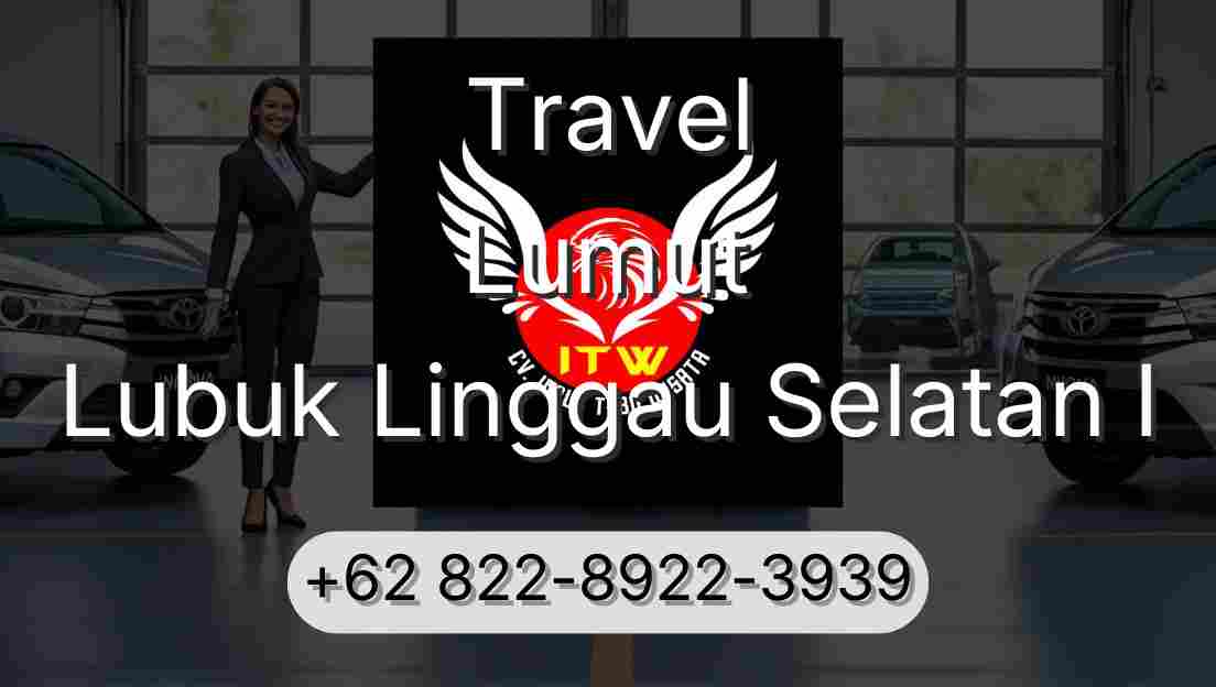 Travel Lumut Lubuk Linggau Selatan I