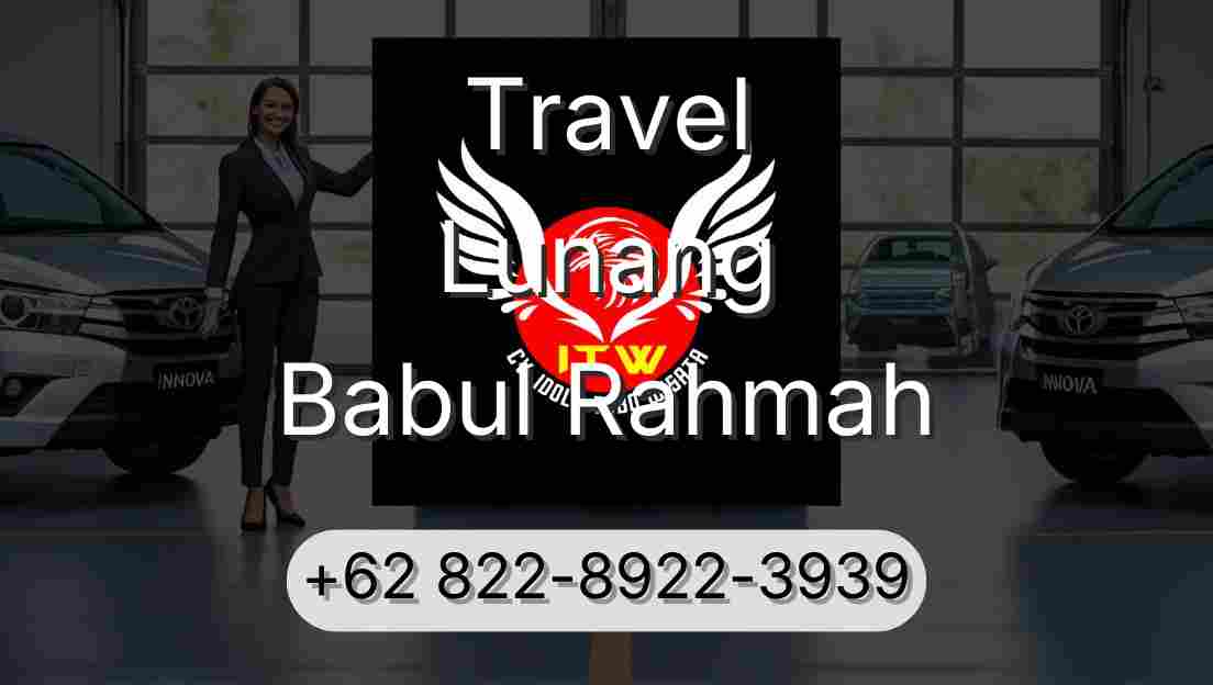 Travel Lunang Babul Rahmah