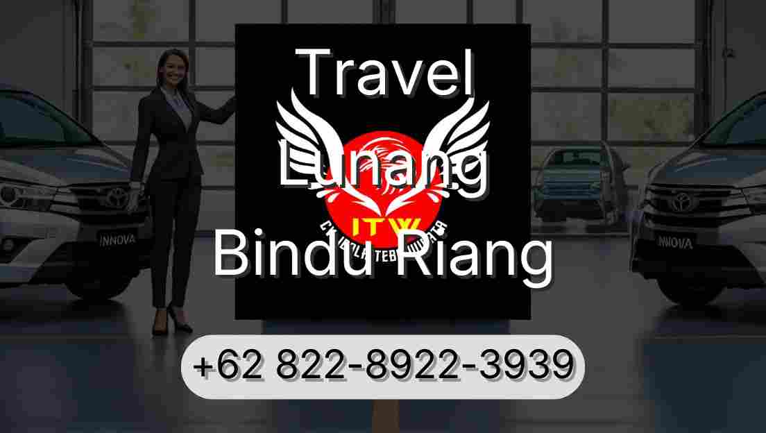 Travel Lunang Bindu Riang