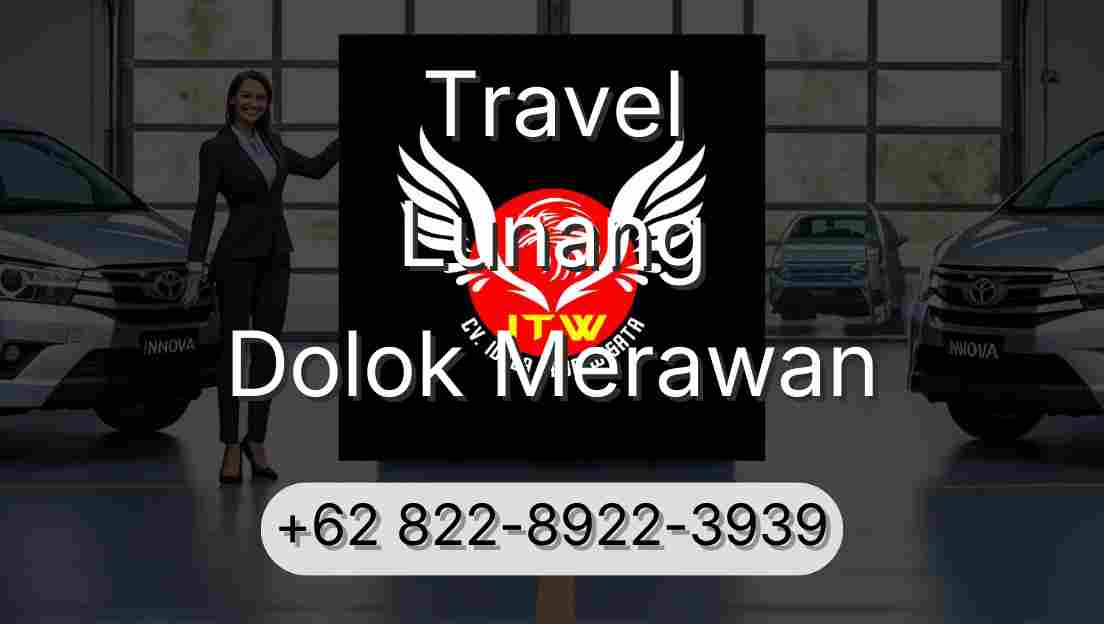 Travel Lunang Dolok Merawan
