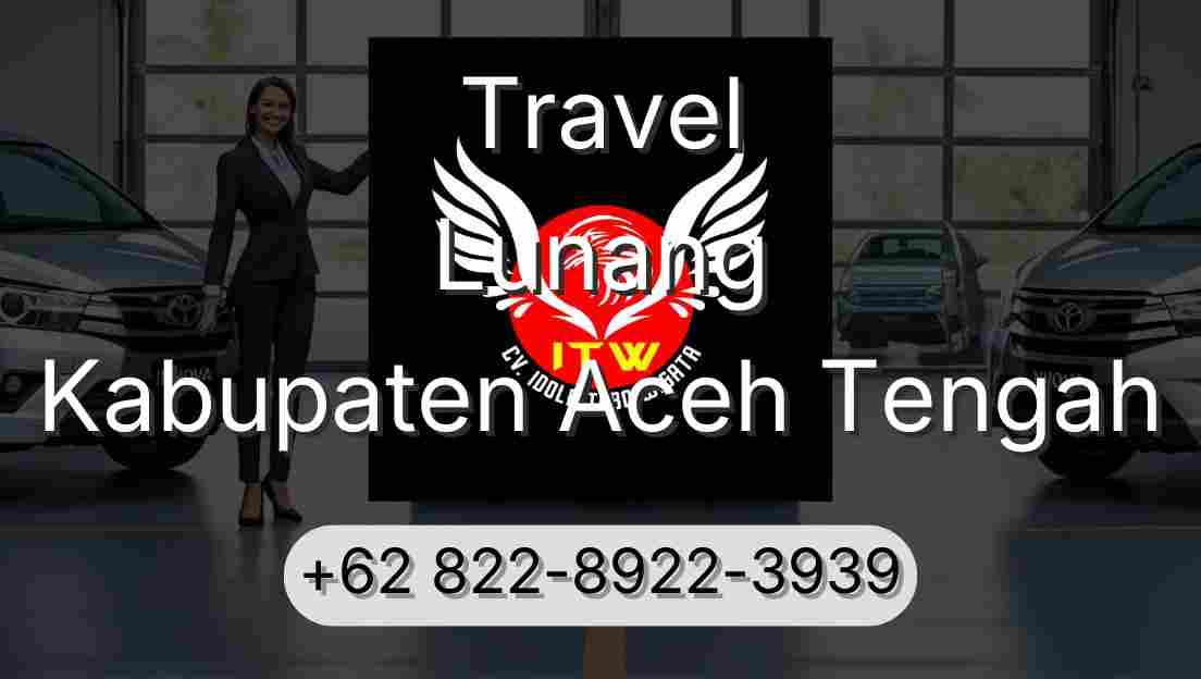 Travel Lunang Kabupaten Aceh Tengah