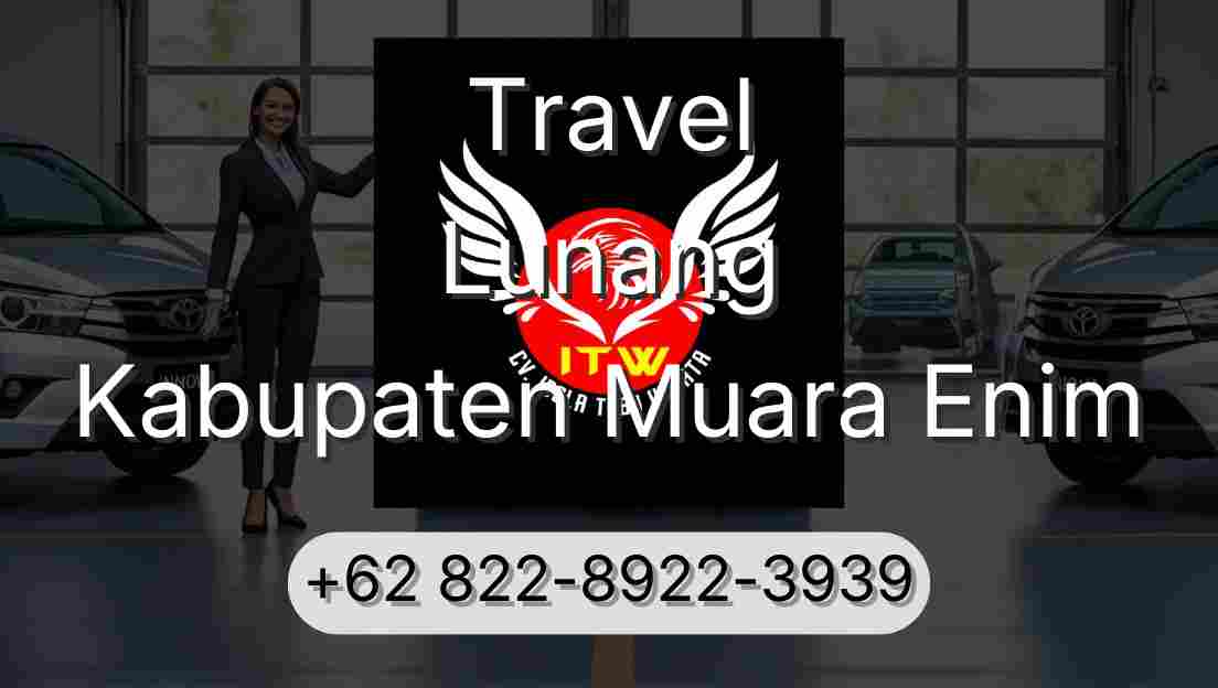 Travel Lunang Kabupaten Muara Enim