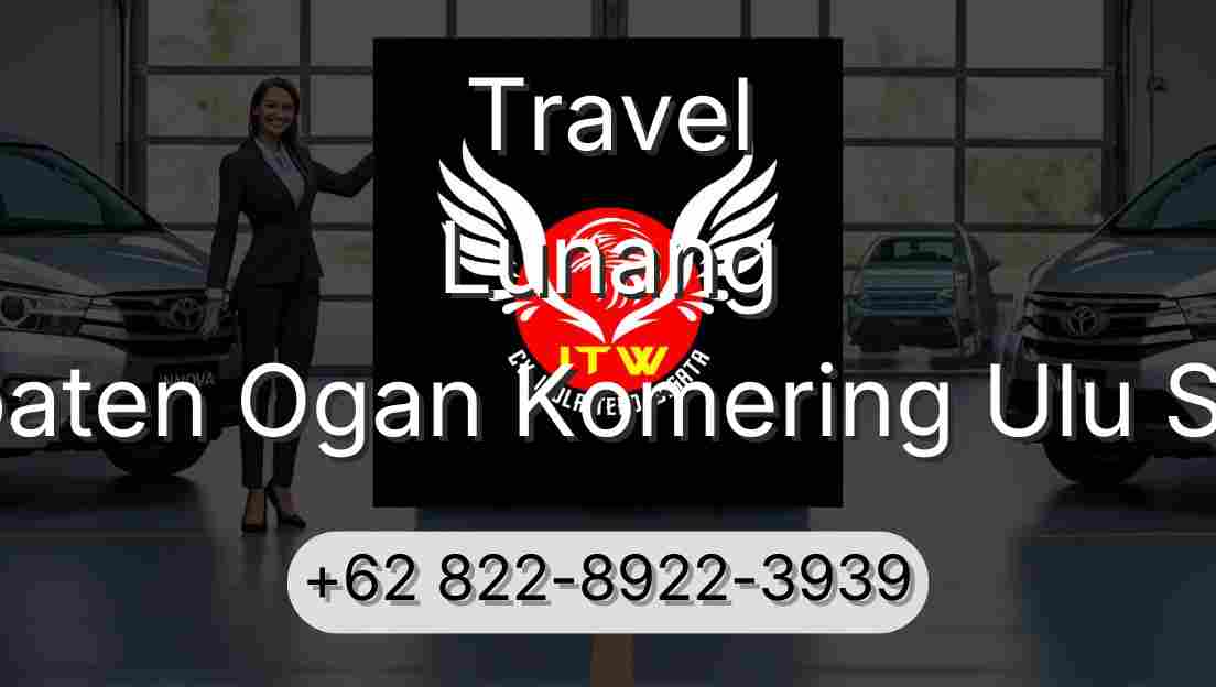 Travel Lunang Kabupaten Ogan Komering Ulu Selatan