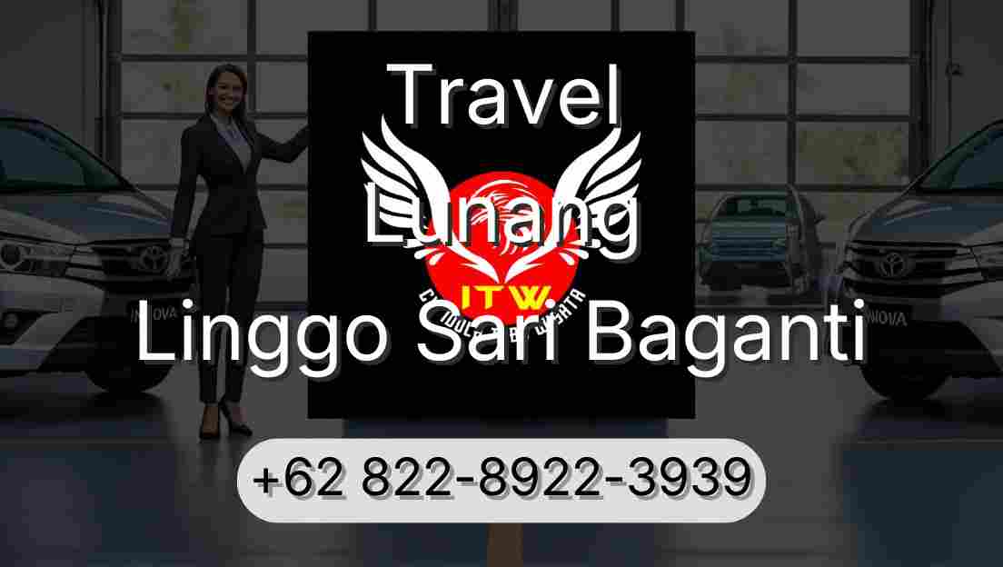 Travel Lunang Linggo Sari Baganti