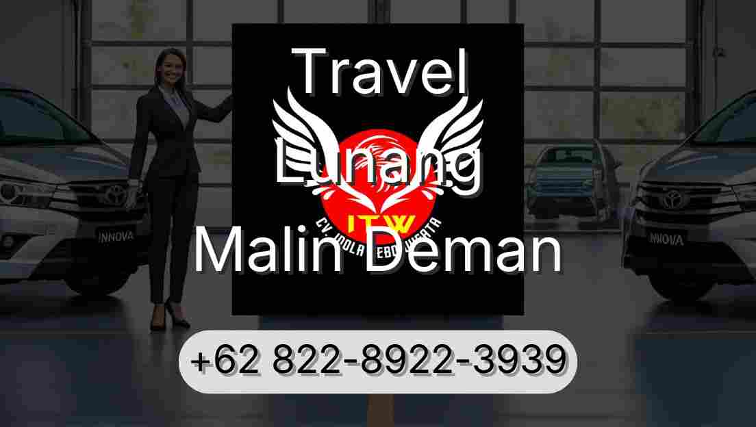 Travel Lunang Malin Deman