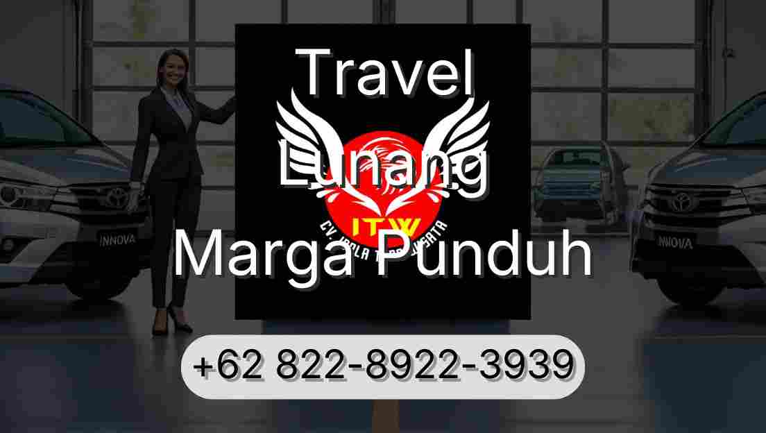 Travel Lunang Marga Punduh