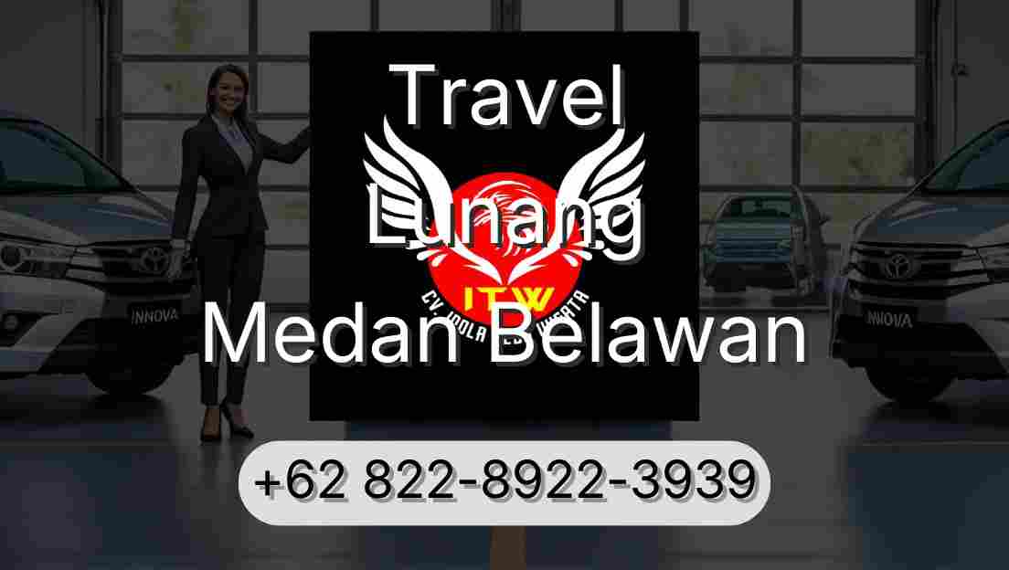 Travel Lunang Medan Belawan