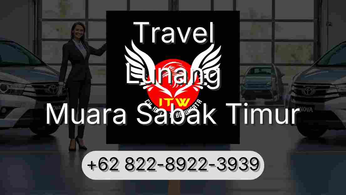 Travel Lunang Muara Sabak Timur