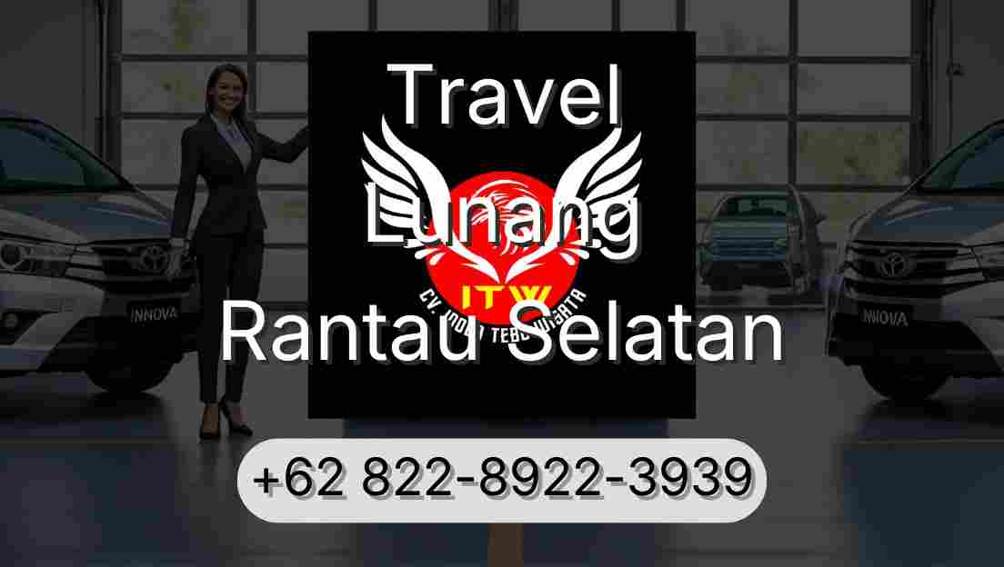 Travel Lunang Rantau Selatan