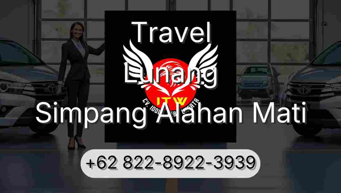 Travel Lunang Simpang Alahan Mati