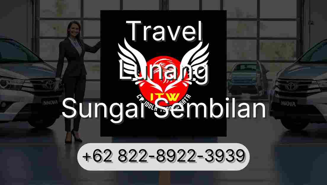 Travel Lunang Sungai Sembilan