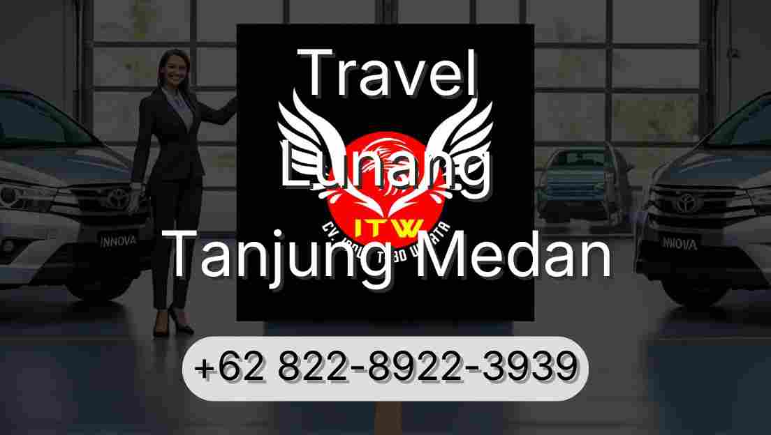 Travel Lunang Tanjung Medan