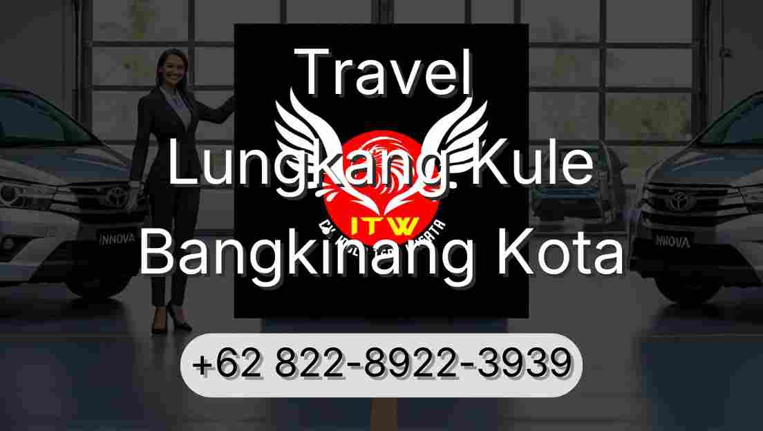 Travel Lungkang Kule Bangkinang Kota