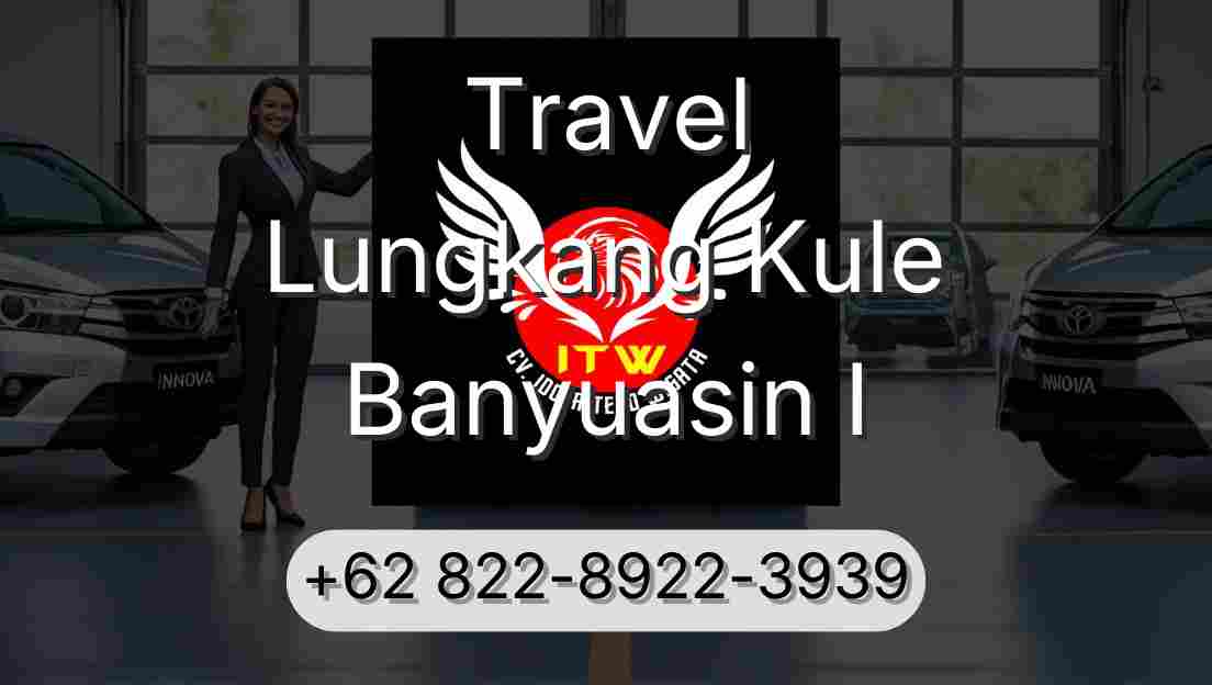 Travel Lungkang Kule Banyuasin I